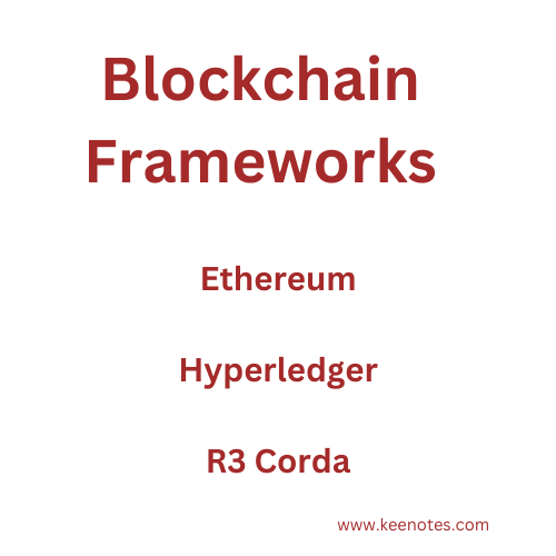 Blockchain Frameworks